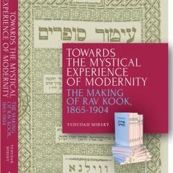 Mystical Zionism's Surprising Origins: Rav Kook's Early Decades