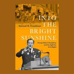 Antisemitism in the Heartland: Hubert Humphrey and the Fight for Civil Rights
